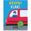 Hrupni Vlaki - Učila