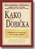 KAKO DO DOBIČKA