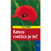 Katera cvetlica je to?