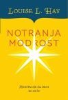 NOTRANJA MODROST - Meditacije za srce in dušo