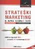 Strateški marketing in razvoj blagovnih znamk (Kako do originalnih idej, učinkovitih akcij in vrhunskega designa?)